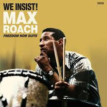  Max Roach - We Insist! Freedom Now Suite