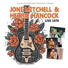  Joni Mitchell & Herbie Hancock - Live 1978