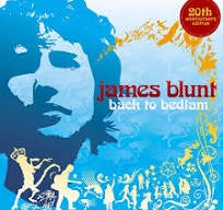 James Blunt - Back to Bedlam (20th Anniv)