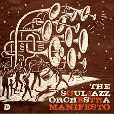 The Souljazz Orchestra - Manifesto