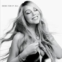  Mariah Cary - Here For It All