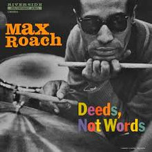  Max Roach - Deeds, Not Words (BF2024)