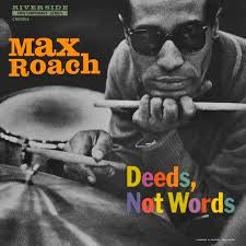 Max Roach - Deeds, Not Words (BF2024)