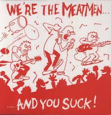  The Meatmen - We're The Meatmen