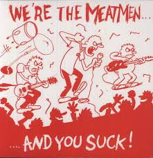 The Meatmen - We're The Meatmen