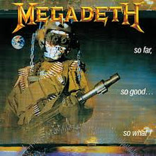  Megadeth - So Far, So Good, So What