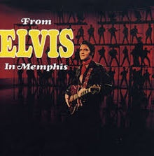  Elvis Presley - From Elvis in Memphis