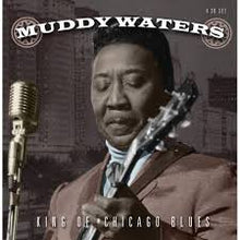  Muddy Waters - King Of Chicago Blues