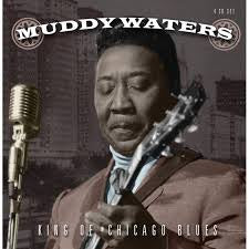 Muddy Waters - King Of Chicago Blues