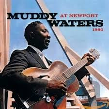 Muddy Waters - At Newport 1960