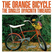 The Orange Bicycle - The Singles (Hyacinth Threads)