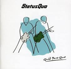Status Quo - Quid Pro Quo