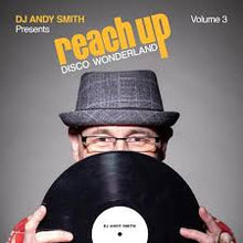  DJ Andy Smith Presents - Reach Up Disco Wonderland