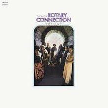  The New Rotary Connection - Hey Love
