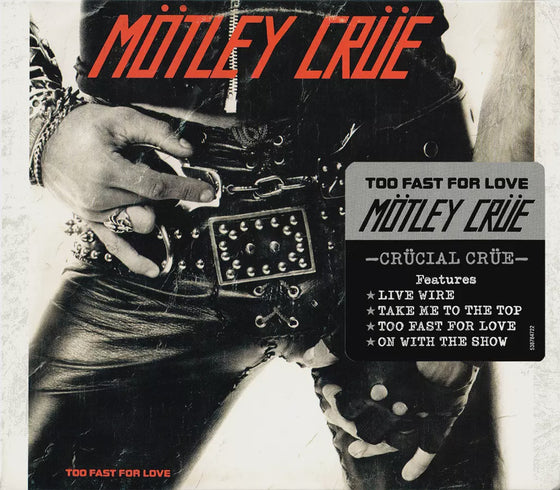 Motley Crue - Too Fast For Love