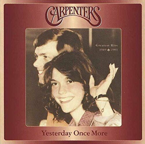 Carpenters - Greatest Hits 69-83: Yesterday Once More