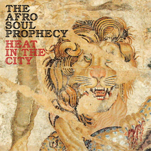  The Afro Soul Prophecy - Heat In The City