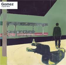 Gomez - Liquid Skin