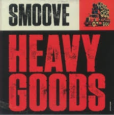 Smoove - Heavy Goods