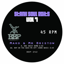  Mako & Mr Bristow - Stank Soul Edits Vol 7