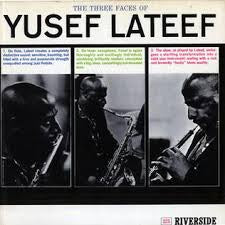Yusef Lateef - The Three Faces Of