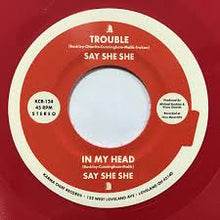  Say She She - Trouble