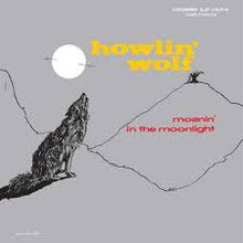  Howlin' Wolf - moanin' in the moonlight