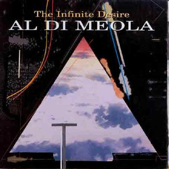 Al Di Meola - The Infinite Desire