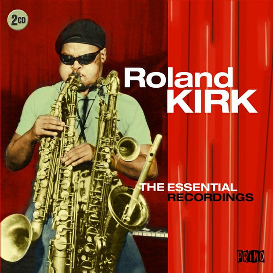 Roland Kirk - The Essential Recordings