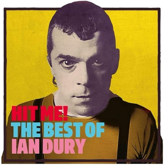 Ian Dury - Hit Me! (Best Of)