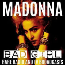  Madonna ‎– Bad Girl - Rare Radio & TV Broadcasts
