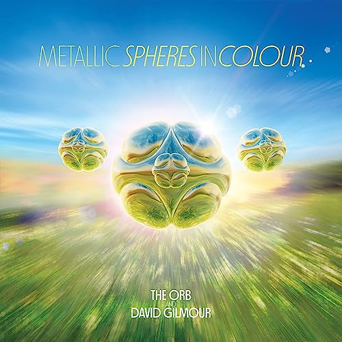 David Gilmour & The Orb - Metallic Spheres In Colour