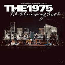  The 1975 - At Their Very Best
