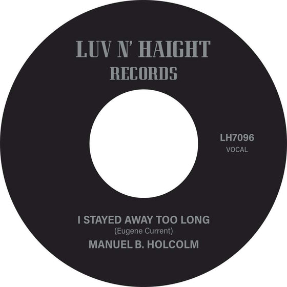 Malcolm B. Holcolm - I Stayed Away Too Long / Kick Out (Instrumental)