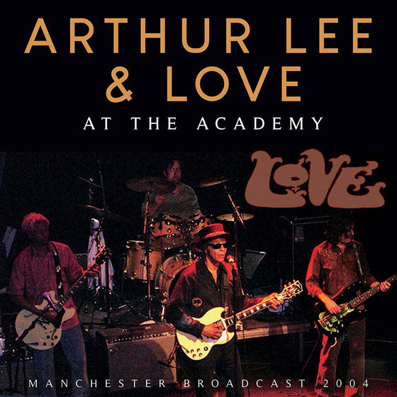 Arthur Lee & Love - At the Academy