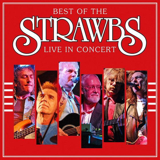 Strawbs - Best of the Strawbs: Live In Concert