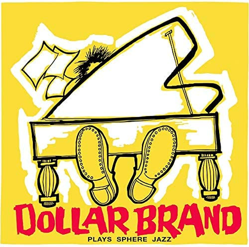 The Dollar Brand Trio - Dollar Brand Plays Sphere Jazz