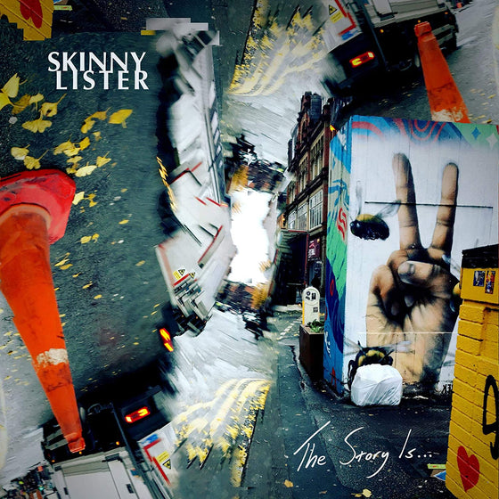 Skinny Lister - The Story Is...