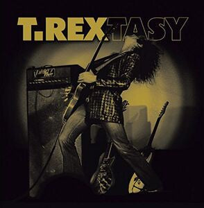 T-Rex - T.Rextacy