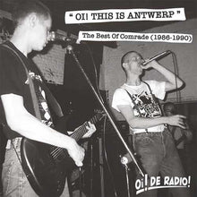  Comrade - Oi This Is Antwerp: Best of Comrade 1986-1990 REDUCED