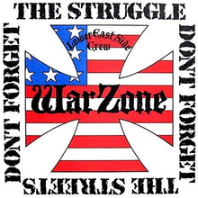  War Zone - Don't Forget The Struggle, Don't Forget The Streets