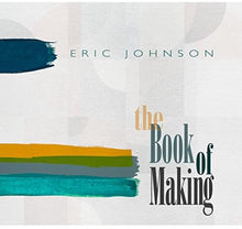 Eric Johnson - The Book Of Making