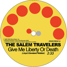  Salem Travellers - Tell It Like It Is - Give Me Liberty Or Death