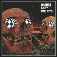  Orgōne - Lost Knights REDUCED