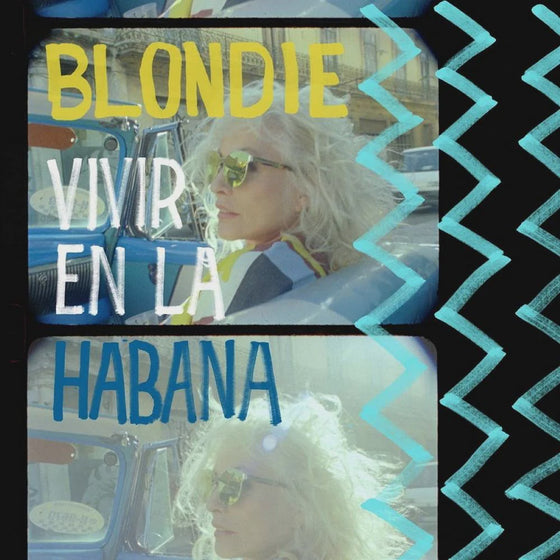 Blondie - Vivre En La Habana