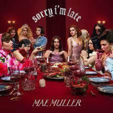  Mae Muller - Sorry I'm Late