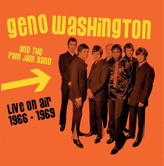 Geno Washington & Ram Jam Band - Live On Air 1966-1969