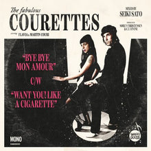  The Courettes - Bye Bye Mon Amour C/W Want You Like A Cigarette