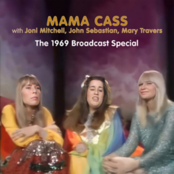 Mama Cass, Joni Mitchell, John Sebastian, Mary Travers - The 1969 Broadcast Special