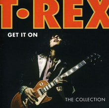  T-Rex - Get It On: The Collection